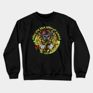 Fight For Your Right To Survive Crewneck Sweatshirt